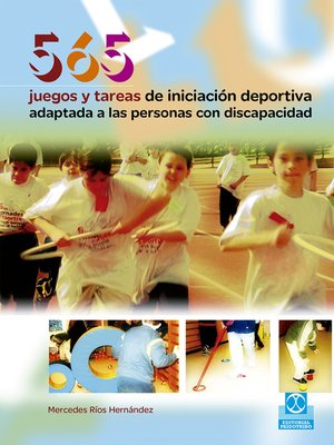 cover image of 565 Juegos y tareas de iniciación deportiva adaptada a las personas con discapacidad